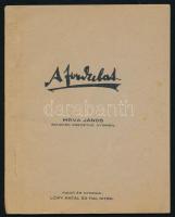 Mrva János: A fordulat. - - szlovák eredetije nyomán. Nitra, 1931., Löwy Antal és Fiai, 2+45 p. Ján Mrva Nyitra város rendőrparancsnokának élménybeszámolója a város cseh megszállásáról, szlovák szemszögből tálalva. Kiadói papírkötés.