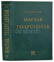 Hajdú-Moharos József: Magyar településtár. Bp, 2000, Kárpát-Pannon, műbőr kötés.