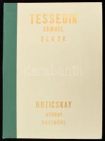 Tessedik Sámuel élete. Ruzicskay György rajzműve. Szarvas, 1970, Városi Tanács, félvászon kötés.