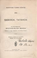 Baráthosi-Balogh Benedek:
Baskírok, tatárok.
Budapest, 1932. Szerző - Held János Irodalmi és Nyomd...