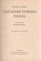 Stein Aurél: 
Nagy Sándor nyomában Indiába. Angolból fordította Halász Gyula. Száz képpel és térkép...