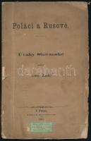 Rank, Josef: Poláci a Rusové. Úvahy Slovanské. V. Praze, 1863. Kolber. 56p. Kiadói papírborítóval