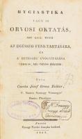 Csorba József: Hygiastika vagy is orvosi oktatás, mit kell tenni az egésség fenn-tartására, és a betegség gyógyítására addig is, míg orvos érkezik. Írta - - orvos doktor, T. nemes Somogy vármegye rendes physikusa. Pest, 1829., Özvegy Patzkó Josepha, X+6+294+2 p. + 1 (,,Tehénhimlő, v. Mentő himlő, színezett rézmetszet.) t. Korabeli kartonált papírkötés, kopott borítóval, a borítón a papírborítás hiányos, ex libris-szel, korabeli intézményi bélyegzésekkel.   Csorba József, szakácsi (1789-1858) orvos, Somogy megye főorvosa három évtizeden át. A kaposvári megyei kórház megalapítója.