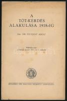 Pechány Adolf: A tót kérdés alakulása 1918-ig. Bp., 1933. Magyar Nemzeti szövetség 12p.