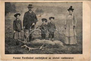 Ferenc Ferdinánd családjával az utolsó vadászaton. Gringlinger J. kiadása / Archduke Franz Ferdinand of Austria with Sophie, Duchess of Hohenberg and the children on their last hunt (vágott / cut)