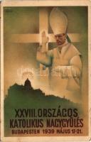 1939 XXVIII. Országos Katolikus Nagygyűlés Budapesten. Actio Catholica Országos Elnöksége kiadása "Az Eucharisztikus Világkongresszus erejével építsük Szent István országát!" Klösz György és Fia / 28th National Catholic Congress s: Mosdóssy (EK)