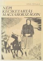 Viga Gyula: Népi kecsketartás Magyarországon. Miskolc, 1981. Borsodi nyomda. 148p. Dedikált. Kiadói papírkötésben