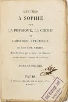 Lettres A Sophie sur la Phisique, La chimie et L'histoire naturelle, Paris, 1820.I.- II. Papírb...