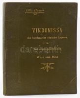 Hauser, O.:Vindonissa. Das Standquartier römischer Legionen. Nach seinen Ausgrabungen in Wort und Bild. Zürich, 1904. Polygraphisches Institut, 22 p 58t + 2 kih térkép. Aranyozott egészvászon kötésben, kis kopással, A hátsó előzéklap foltos,