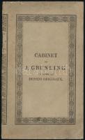 Cabinet de J(oseph) Grünling. - Vienne 1823-. By Joseph Grünling VIII, VI. 242-260p. Kiadói papírborítóval