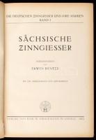 [Német ónjelzések képes katalógusa] Hintze, Erwin:
Die deutschen Zinngießer und ihre Marken I. Säch...