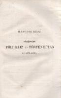 Pütz Vilmos, [Wilhelm]:
A földrajz és történettan alaprajza. Algymnasiumok számára. Pütz Vilmos ném...