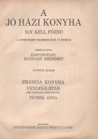 Hunyady Erzsébet, bánffyhunyadi: 
A jó házi konyha. Így kell főzni! A sütés-főzés tudományának új k...