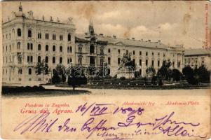 1898 (Vorläufer) Zagreb, Zágráb; Akademicki trg / Akademie-Platz / Academy Square (fl)