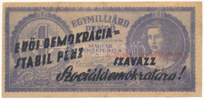1946. Bankjegyszerű 1.000.000.000P-s röpcédula kétoldali "Erős demokrácia=Stabil pénz - Szavazz...