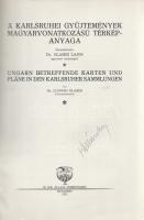 A Karlsruhei Gyűjtemények magyarvonatkozású térképanyaga. Összeállította: Glaser Lajos.
Budapest, 1...