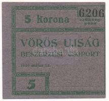 Budapest 1919. 5K "Vörös Ujság" szükségpénz T:AU Adamo BUC-300.4.4