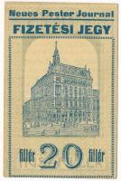 Budapest 1920. 20f "Neues Pester Journal" fizetési jegy, sárgás alapnyomat T:XF foltos Adamo BUC-191.1.6