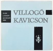 Else Lasker-Schüler: Villogó kavicson. Bp., 1972, Európa, papírkötés. Utószó: Hajnal Gábor. A szerző által DEDIKÁLT.