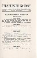 [Folyóirat] Térképészeti Közlöny. V. kötet, 1-4. füzet. [Teljes, két kötetben.]
Budapest, 1938-1939...