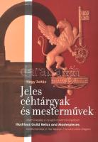 Nagy Zoltán: Jeles céhtárgyak és mesterművek. Kézművesség a nyugat-dunántúli régióban. Szombathely, 2008, Vas Megyei Kereskedelmi és Iparkamara. Magyar és angol nyelven. Kiadói papírkötés. Olvasatlan, szép állapotban. Gazdag színes és fekete-fehér képanyaggal illusztrált.