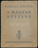 Kodály Zoltán: A magyar népzene. Bp., 1943, Kir. M. Egyetemi Nyomda, 75+(1) p.+ XII t. Második kiadás. Kiadói papírkötés, sérült borítóval és gerinccel, néhány kissé sérült lappal.