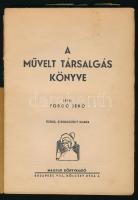 Forgó Jenő: A művelt társalgás könyve. Bp., é.n., Magyar Könyvkiadó, 110+(2) p. Kiadói papírkötés, s...