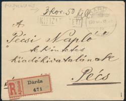 1920 Ajánlott levél készpénzes bérmentesítéssel Pécsre "DÁRDA" / Registered cover with handwritten franking. Signed: Bodor