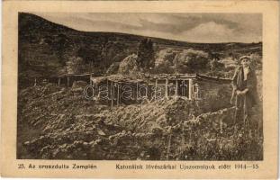 Újszomolnok, Szmolnik, Smolník (Takcsány, Stakcín); Az oroszdúlta Zemplén 25., katonáink lövészárkai 1914-15. Szabó Pál kiadása / WWI K.u.k. Austro-Hungarian military trenches after their attack