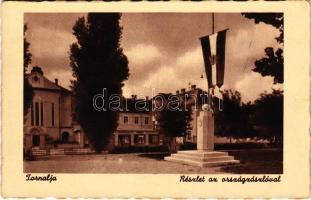 1943 Tornalja, Tornallya, Safárikovo, Tornala; Országzászló, üzletek. Poraczky László kiadása / Hungarian flag, shops