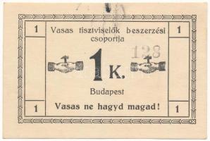 Budapest ~1920. 1K "Vasas tisztviselők beszerzési csoportja" szükségpénz hátlapon körbélyegzővel T:AU Adamo BUC-290.2