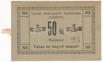 Budapest ~1920. 50f "Vasas tisztviselők beszerzési csoportja" szükségpénz hátlapon körbélyegzővel, sorszámmal T:XF hajtatlan, ragasztónyom Adamo BUC-290.1