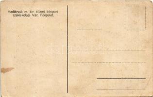 Vác, Hadiárvák m. kir. állami bőripari szakiskolája, főépület (EB)