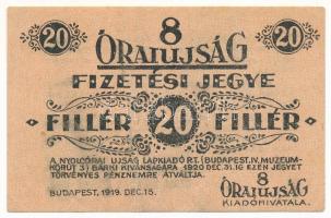 Budapest 1919. 20f "8 Órai Újság fizetési jegye" T:F Adamo BUC-195.2