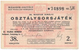 1937. "38. Magyar Királyi Osztálysorsjáték" második osztály 1/8 sorsjegye, bélyegzéssel, vízjeles papíron T:XF