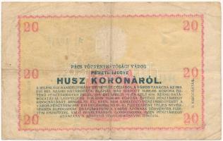 Pécs 1919. április 19. 20K pénztárjegy, sorszám előtt csillag, szárazbélyegzővel T:F,VG Adamo PÉC-3....