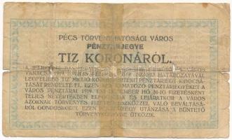 Pécs 1919. április 10K pénztárjegy T:G ragasztva Adamo PÉC-1.2