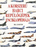 Bill Gunston: A korszerű harci repülőgépek enciklopédiája. Bp., 1995, Zrínyi, kartonált papírkötés, szakadt papír védőborítóval. Gazdag képanyaggal illusztrált.