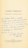 Szilvási Ferenc: Kék parolin. 1972, BM Határőrség, kissé foltos, kopott, sérült papírkötés, a szerző...