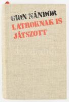 Gion Nándor: Latroknak is játszott. Újvidék, 1976., Forum, Kiadói egészvászon kötés.