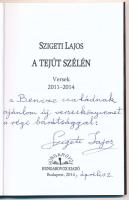 Szigeti Lajos: A Tejút szélén. (Dedikált!) Bp., 2014, Hungarovox. A borító és az illusztrációk Vén Z...