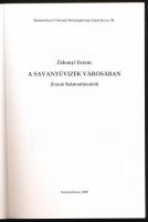 Zákonyi Ferenc: A savanyúvizek városában. (Írások Balatonfüredről). Balatonfüred Városért Közalapítv...