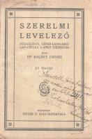 Bálint Dénes: Szerelmi levelező. Függelékül képes levelezőlap-versek s apró üzenetek. XII. kiadás.
...