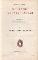 Pávó Elemér: 
Korszerű műszaki szótár. I-II. I. Német-magyar rész. II. Magyar-német rész. Két függe...