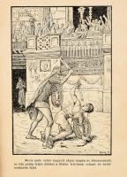 Csopják Attila: A test és a lélek fegyvere. Elbeszélés a pogány Róma idejéből. Bp., 1922, MOB könyvn...