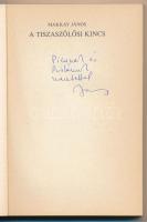 Makkay János: A tiszaszőlősi kincs. (Dedikált!) Bp., 1985, Gondolat. Kiadói papírkötés. A szerző, Ma...