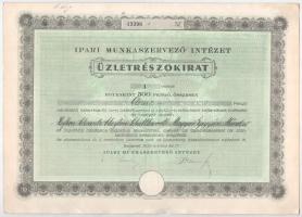 Budapest 1933. "Ipari Munkaszervező Intézet" üzletrészokirata 500P-ről szárazpecséttel, szelvényekkel T:AU kisebb szakadás