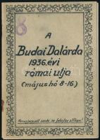 1936 A Budai Dalárda 1936. évi római útja, a résztvevők számára készített ismertető a részletes útitervről és a betartandó szigorú utazási rendről, stb.