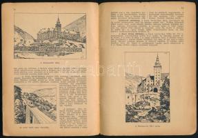 Erdey Gyula - Dr. Vigyázó: Lillafüred, a "Részletes helyi kalauzok 17." száma, Lux Géza 16...