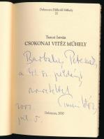 Turczi István: Csokonai Vitéz Mihály. DEDIKÁLT! Debreceni Bibliofil Műhely 20. Debrecen, 2000. Számo...